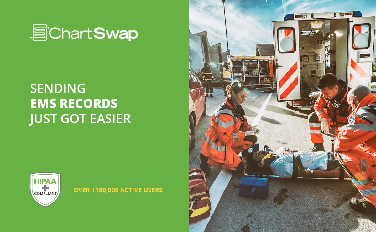 Send EMS Records With ChartSwap HIPAA Compliant