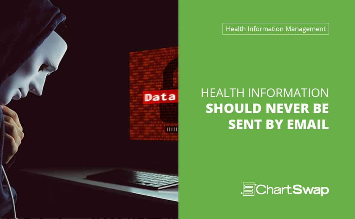 Is Email Is Ever Okay For Health Information Exchange? ChartSwap