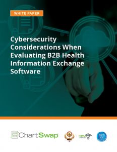 B2B health information exchange (HIE) software cybersecurity