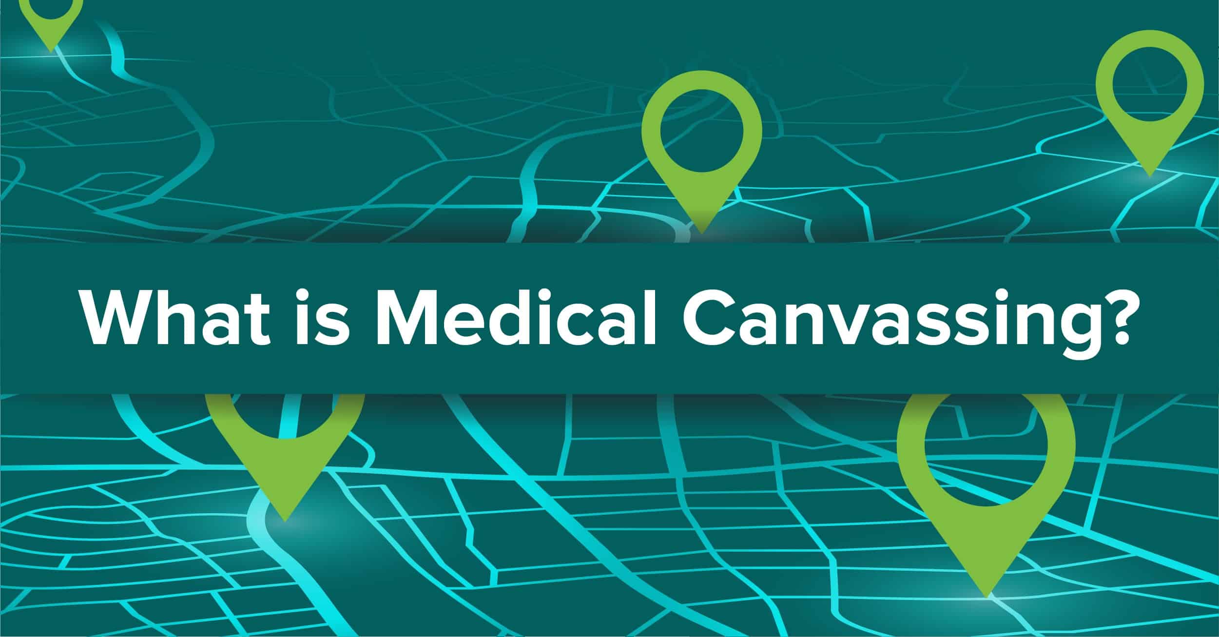 What_is_Medical_Canvassing_ChartSwap